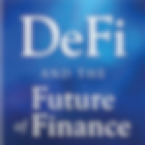 Decentralized Finance (DeFi): The Future of Finance